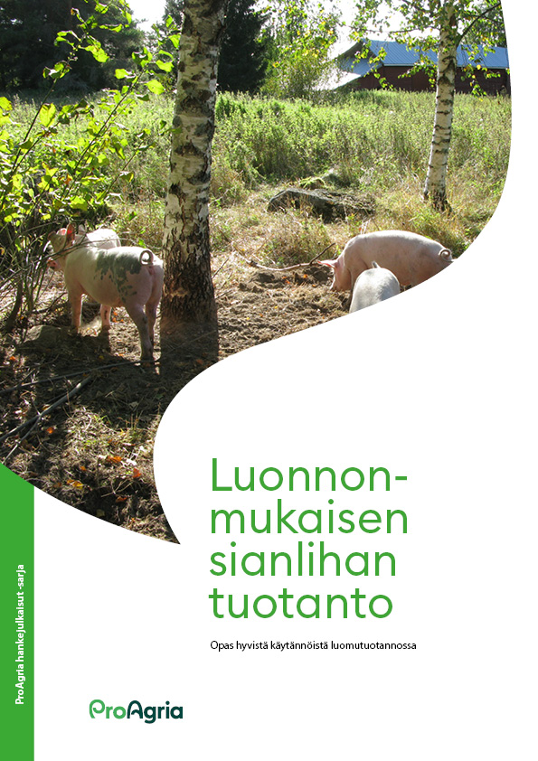 Luonnonmukaisen sianlihan tuotanto